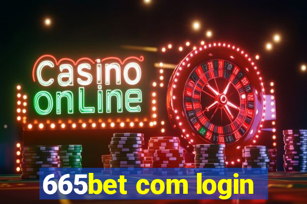 665bet com login